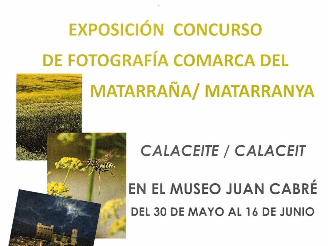 Exposición Concurso de Fotografía Comarca del Matarraña/Matarranya